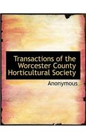 Transactions of the Worcester County Horticultural Society