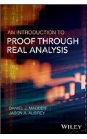 An Introduction to Proof through Real Analysis