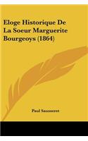Eloge Historique De La Soeur Marguerite Bourgeoys (1864)