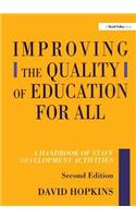 Improving the Quality of Education for All: A Handbook of Staff Development Activities