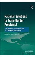 National Solutions to Trans-Border Problems?
