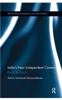 India’s New Independent Cinema