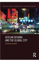 Asylum Seeking and the Global City
