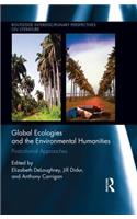 Global Ecologies and the Environmental Humanities