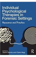 Individual Psychological Therapies in Forensic Settings