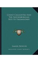 Count Cagliostro and the Swedenborgian Rite of Freemasonry