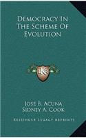 Democracy in the Scheme of Evolution