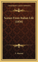 Scenes from Italian Life (1850)