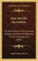 Man And The Incarnation