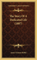 Story Of A Dedicated Life (1887)