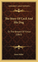 The Story Of Cecil And His Dog