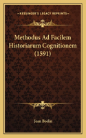 Methodus Ad Facilem Historiarum Cognitionem (1591): (Latin)