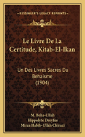 Livre De La Certitude, Kitab-El-Ikan
