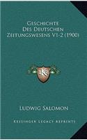 Geschichte Des Deutschen Zeitungswesens V1-2 (1900)