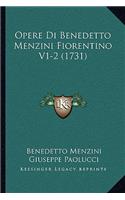 Opere Di Benedetto Menzini Fiorentino V1-2 (1731)