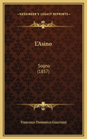 L'Asino: Sogno (1857)(Italian)