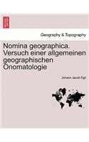 Nomina Geographica. Versuch Einer Allgemeinen Geographischen Onomatologie