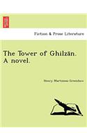 Tower of Ghilza N. a Novel.