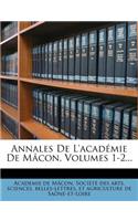 Annales de L'Academie de Macon, Volumes 1-2...