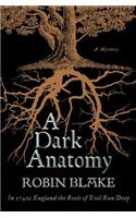 A Dark Anatomy