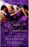 A Duke but No Gentleman