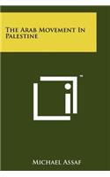 Arab Movement In Palestine