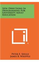 New Directions in Programming for University Adult Education