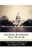 Abraham Brothman, Part 58 of 66: (English)