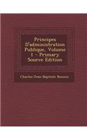 Principes D'Administration Publique, Volume 1