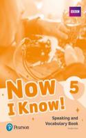 Now I Know - (IE) - 1st Edition (2019) - Speaking and Vocabulary Book - Level 5: (Now I Know)