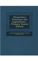 Elementary Functions and Applications - Primary Source Edition: (English)