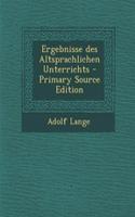 Ergebnisse Des Altsprachlichen Unterrichts