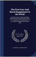 First Iron-clad Naval Engagement in the World