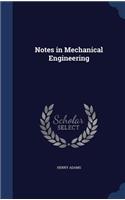 Notes in Mechanical Engineering