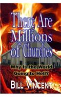 There Are Millions of Churches