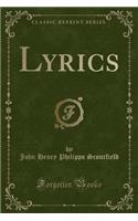 Lyrics (Classic Reprint)