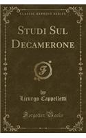 Studi Sul Decamerone (Classic Reprint)