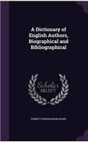 Dictionary of English Authors, Biographical and Bibliographical