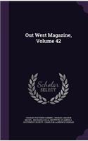 Out West Magazine, Volume 42