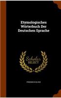 Etymologisches Worterbuch Der Deutschen Sprache