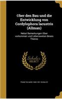 (C)Ber Den Bau Und Die Entwicklung Von Cordylophora Lacustris (Allman)