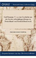 Graf Donamar. T. 1-3: Eine Geschichte Aus Der Zeit Des Siebenjahrigen Krieges in Deutschland: Von Friedrich Bouterweck
