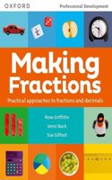 MAKING FRACTIONS: Practical ways to teach fractions and decimals