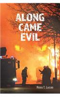 Along Came Evil