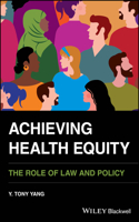 Achieving Health Equity