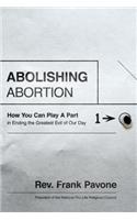 Abolishing Abortion