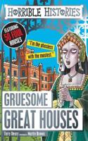 Gruesome Great Houses: (Horrible Histories)