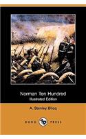 Norman Ten Hundred (Illustrated Edition) (Dodo Press)