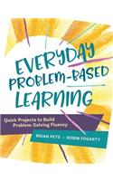 Everyday Problem-Based Learning