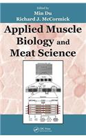 Applied Muscle Biology and Meat Science